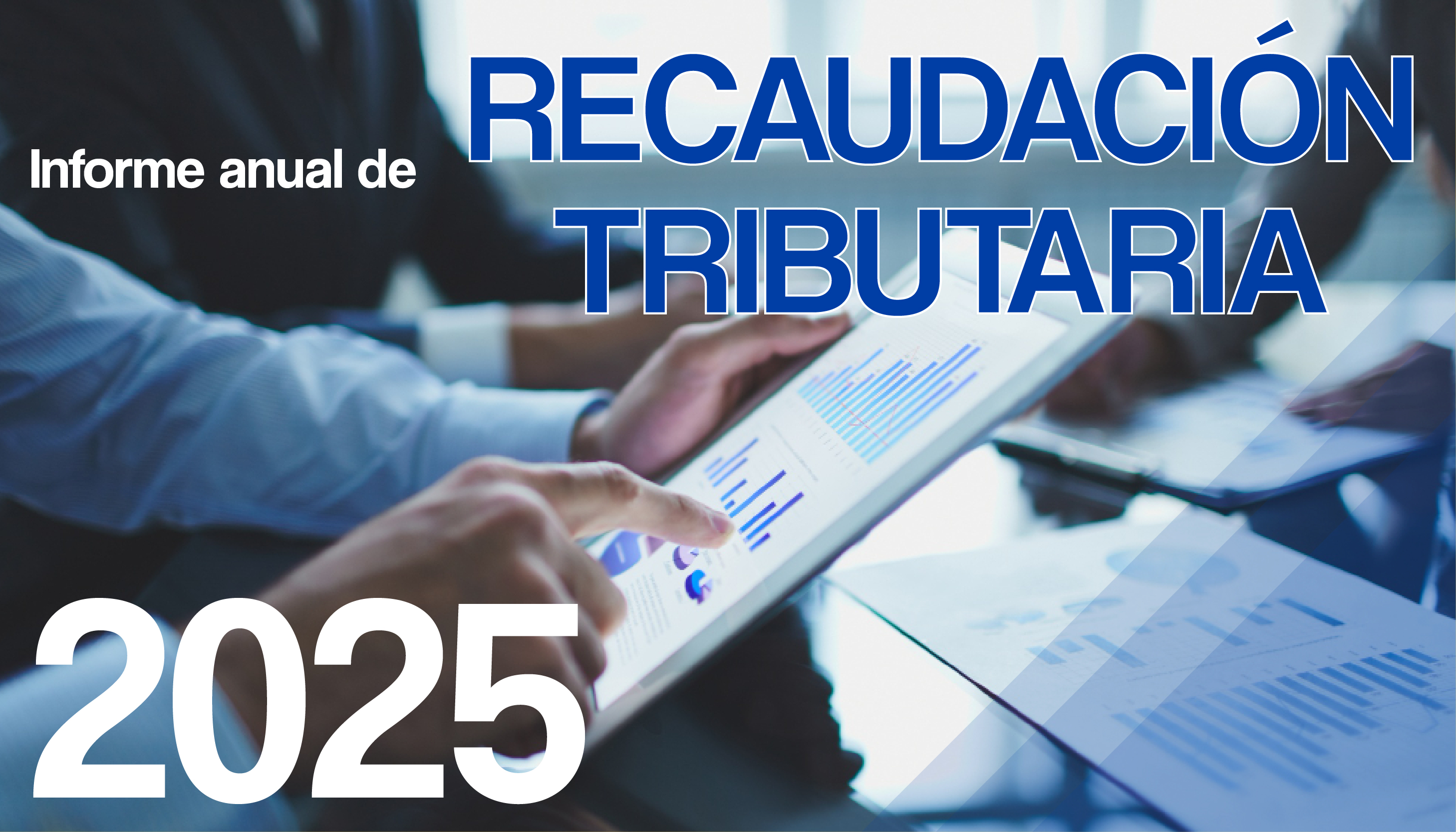 Portada Informe anual de Recaudación tributaria 2025