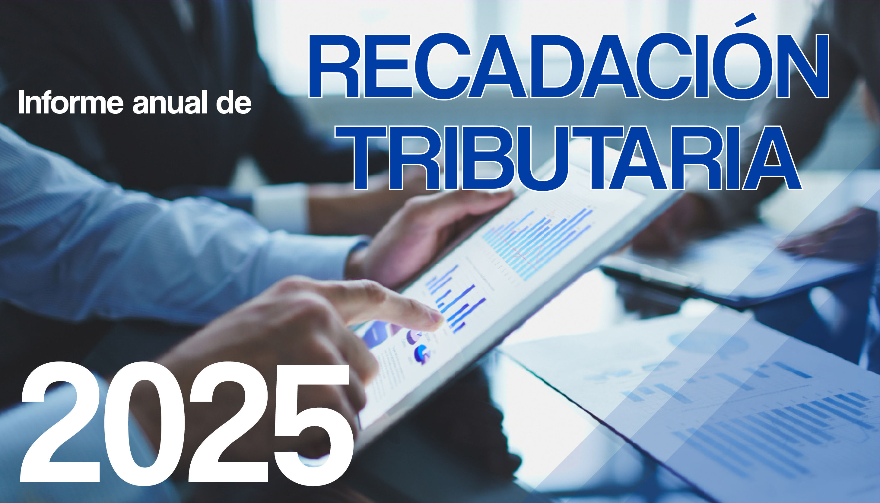 Portada Informe anual de Recadación tributaria 2025