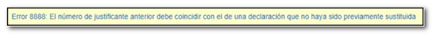 Justificant ha de coincidir amb declaració no substituïda