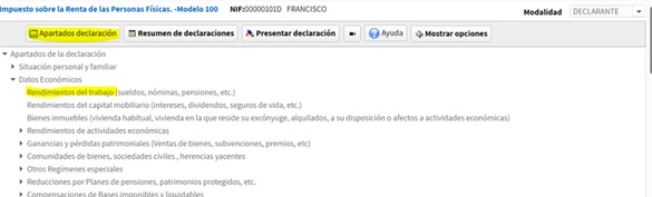 Apartados declaraci&oacute;n, que se&ntilde;ala apartado de datos econ&oacute;micos y dentro de este los rendimientos del trabajo (sueldos, n&oacute;minas, pensiones, etc.)